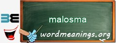 WordMeaning blackboard for malosma